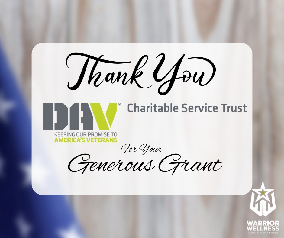 DAV Charitable Service Trust has awarded Warrior Wellness Program a $60,000 grant!